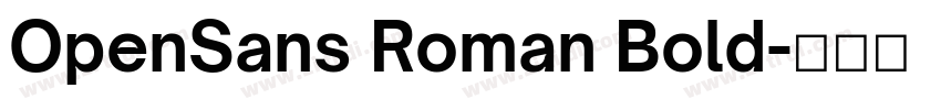OpenSans Roman Bold字体转换